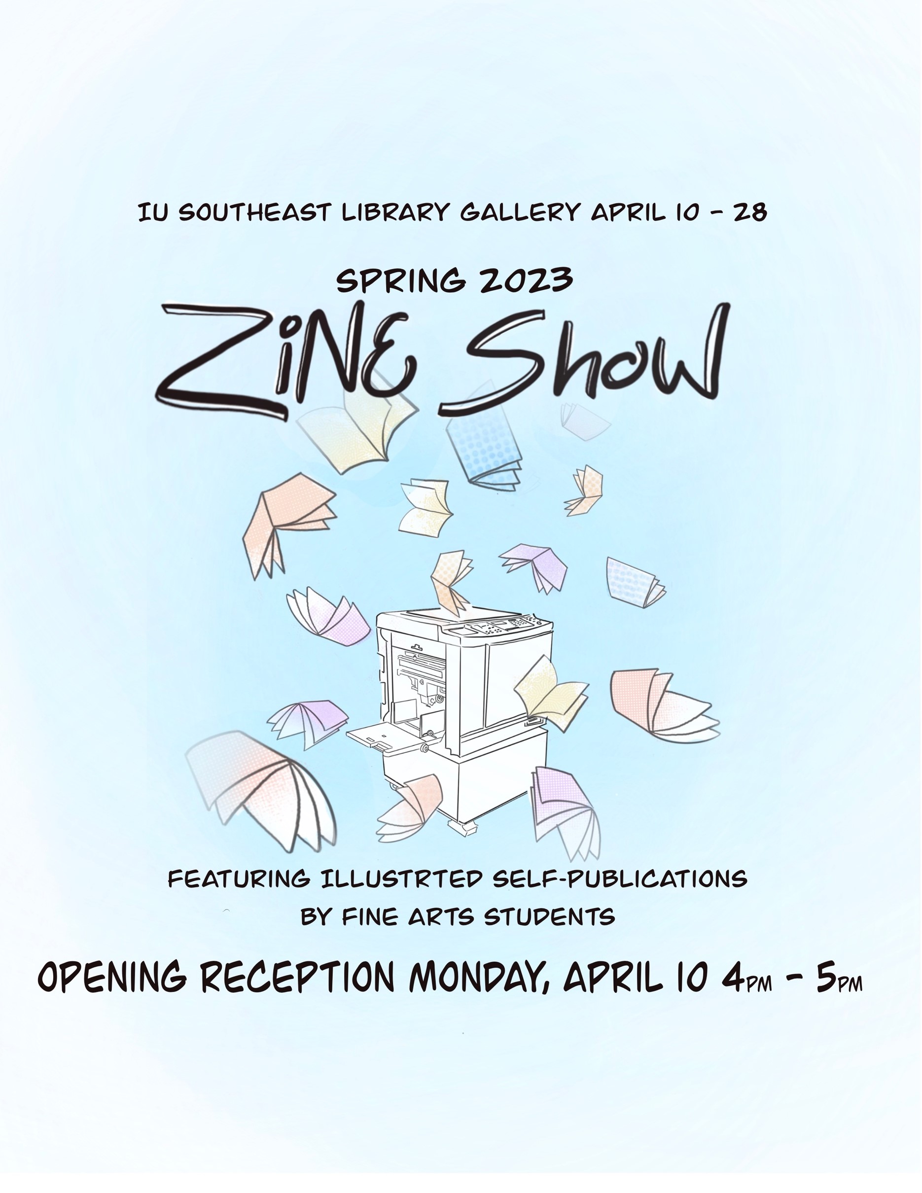 Illustration of a printer surrounded by flying zines in a blue background with the words Spring 2023 Zine Show